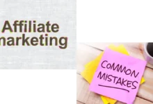 What are some common mistakes to avoid in affiliate marketing